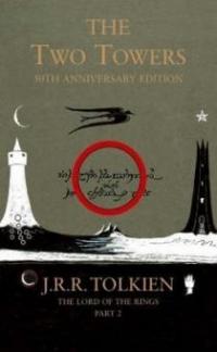 The Lord of the Rings, The Two Towers - John R. R. Tolkien