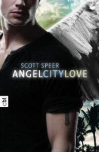 Angel City Love - Scott Speer
