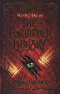 The Forbidden Library - Django Wexler