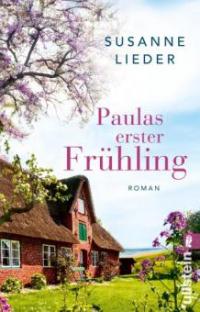 Paulas erster Frühling - Susanne Lieder