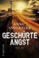 Geschürte Angst - Anna Snoekstra