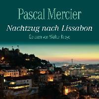 Nachtzug nach Lissabon, 6 Audio-CDs - Pascal Mercier