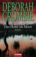 Das Hotel im Moor - Deborah Crombie