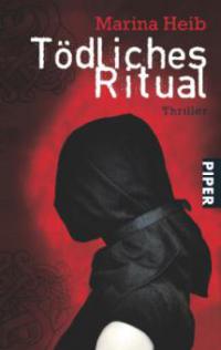 Tödliches Ritual - Marina Heib