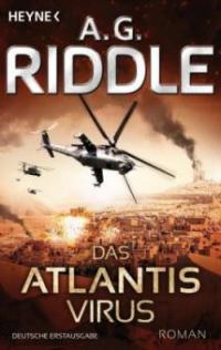 Das Atlantis-Virus - A. G. Riddle