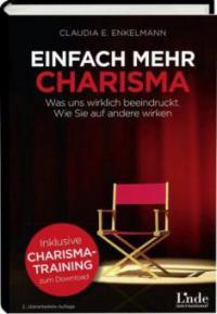 Einfach mehr Charisma - Claudia E. Enkelmann