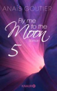 Fly me to the moon 5 - Anaïs Goutier