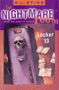 The Nightmare Room #2: Locker 13 - R. L. Stine