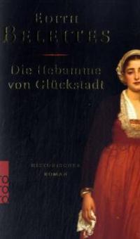 Die Hebamme von Glückstadt, Sonderausgabe - Edith Beleites