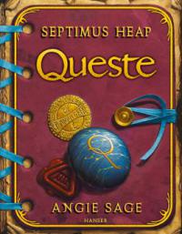 Septimus Heap - Queste - Angie Sage