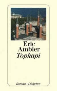 Topkapi - Eric Ambler