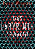 Das Labyrinth erwacht (1) - Rainer Wekwerth