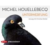 Unterwerfung, 6 Audio-CDs - Michel Houellebecq