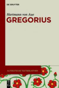 Gregorius - Hartmann von Aue