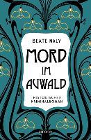 Mord im Auwald - Beate Maly