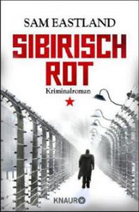 Sibirisch Rot - Sam Eastland