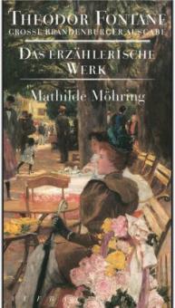 Das erzählerische Werk  20. Mathilde Möhring - Theodor Fontane