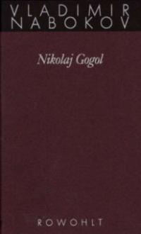 Gesammelte Werke 16. Nikolay Gogol - Vladimir Nabokov