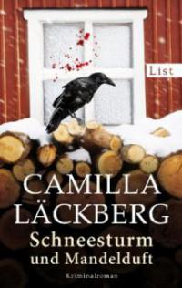 Schneesturm und Mandelduft - Camilla Läckberg