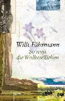 So weit die Wolken ziehen - Willi Fährmann
