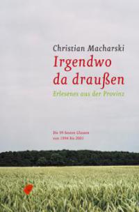 Irgendwo da draussen - Christian Macharski