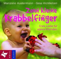 Zehn kleine Krabbelfinger, 1 Audio-CD - Marianne Austermann, Gesa Wohlleben