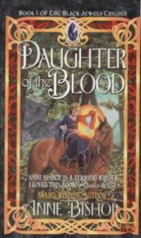 Daughter of the Blood - Anne Bishop