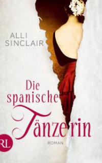 Die spanische Tänzerin - Alli Sinclair