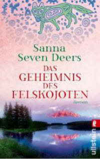 Das Geheimnis des Felskojoten - Sanna Seven Deers