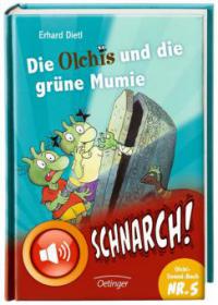 Die Olchis und die grüne Mumie ,m. Soundmodul - Erhard Dietl