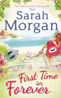 First Time in Forever (Puffin Island trilogy, Book 1) - Sarah Morgan