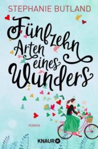 Fünfzehn Arten eines Wunders - Stephanie Butland