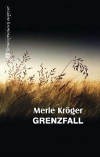 Grenzfall - Merle Kröger