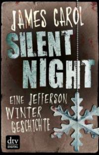 Silent Night - Eine Jefferson-Winter-Geschichte - James Carol