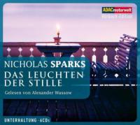 Das Leuchten der Stille, 6 Audio-CDs - Nicholas Sparks