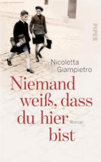 Niemand weiß, dass du hier bist - Nicoletta Giampietro