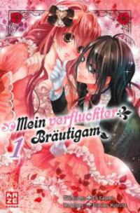 Mein verfluchter Bräutigam 01 - Eri Kagami, Shinobu Matsuda