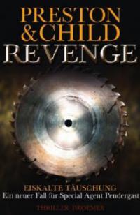 Revenge - Eiskalte Täuschung - Douglas Preston, Lincoln Child
