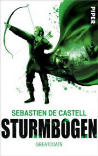 Sturmbogen - Sebastien de Castell