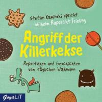 Angriff der Killerkekse, 1 Audio-CD - Wilhelm R. Frieling