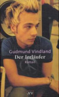 Der Irrläufer - Gudmund Vindland