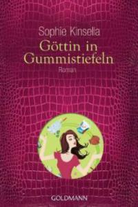 Göttin in Gummistiefeln, Geschenkausgabe - Sophie Kinsella