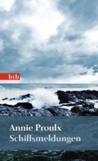 Schiffsmeldungen - Annie Proulx