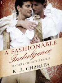 A Fashionable Indulgence - Kj Charles