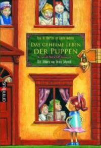 Das geheime Leben der Puppen - Ann M. Martin, Laura Godwin