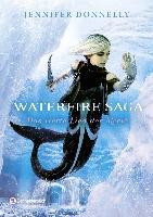 Waterfire Saga - Das vierte Lied der Meere - Jennifer Donnelly