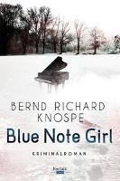 Blue Note Girl - Bernd Richard Knospe