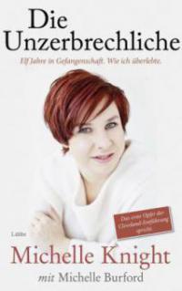 Die Unzerbrechliche - Michelle Knight