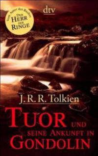 Tuor und seine Ankunft in Gondolin - John R. R. Tolkien