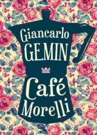 Café Morelli - G. R. Gemin